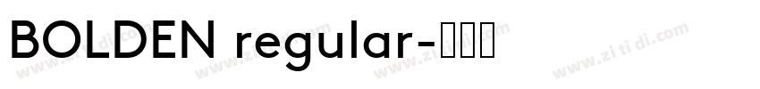BOLDEN regular字体转换
